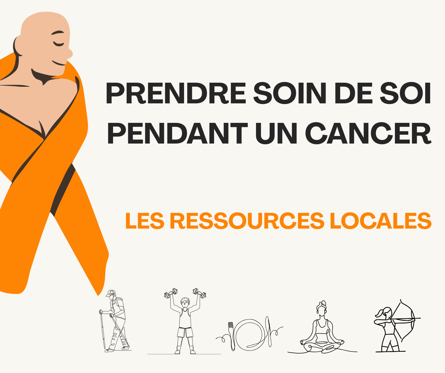 Lire la suite à propos de l’article Prendre soin de soi pendant un cancer